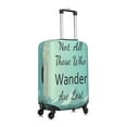thumbnail image 3 of Balery Not All Those Who Wander Are Lost1 Luggage Cover Protector, Scratch And Dirt Resistant, Fits 18-32 Inch Luggage - Large, 3 of 9