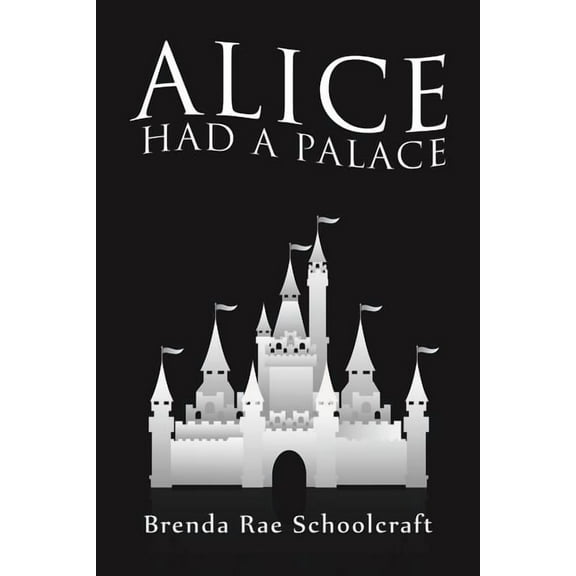 Alice had a Palace, (Paperback)