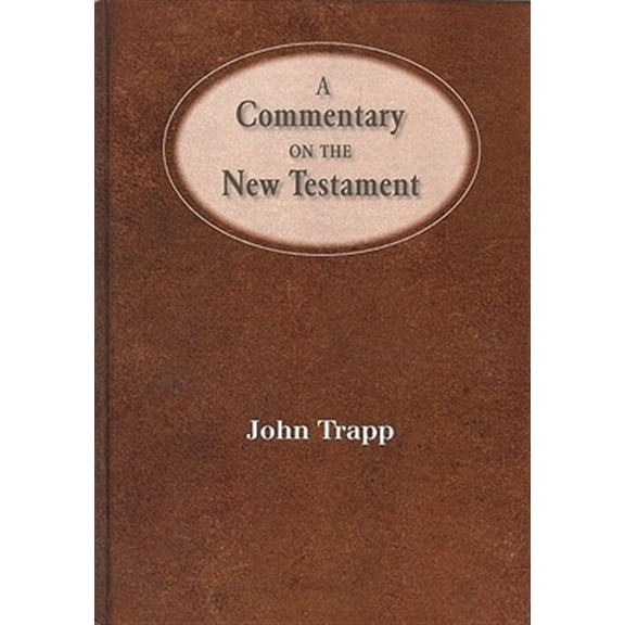 A Commentary of the New Testament (Hardcover)