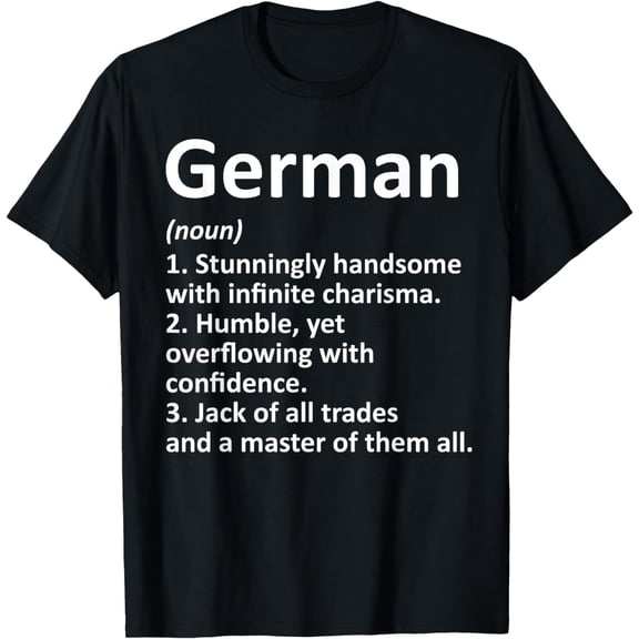 GERMAN Definition Personalized Name Funny Birthday Gift, Idea T-Shirt mens t fthirt men,black,women,misfits,journey ,boys