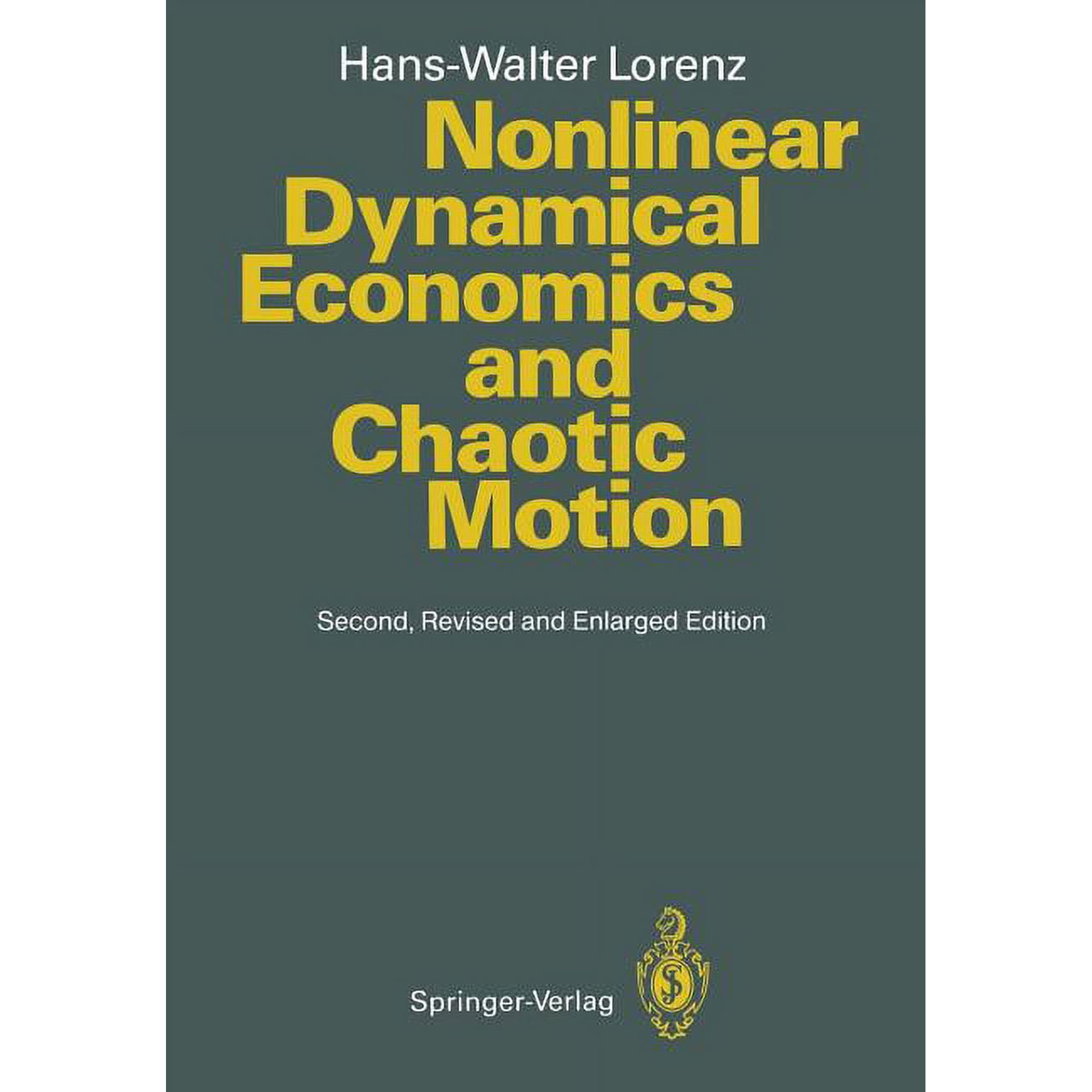 Nonlinear Dynamical Economics and Chaotic Motion (Paperback)