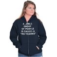 thumbnail image 5 of Funny Group of People No Thanks Joke Zip Up Hoodie Men's Women's Brisco Brands S, 5 of 6