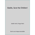 thumbnail image 1 of Pre-Owned Gizelle, Save the Children! (Hardcover) 0896960544 9780896960541, 1 of 1