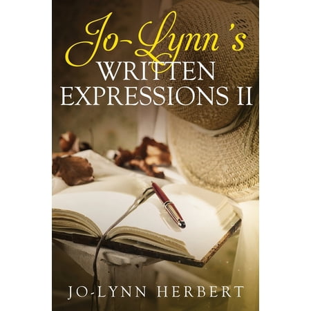 Jo-Lynn s Written Expressions II (Paperback)