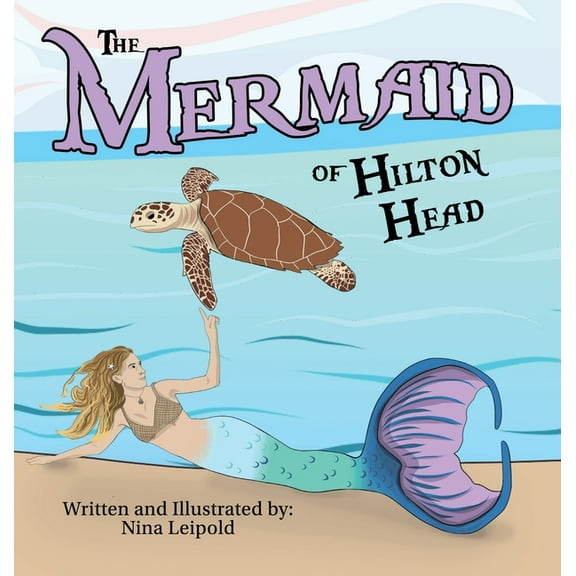 The Mermaid of Hilton Head, (Hardcover)