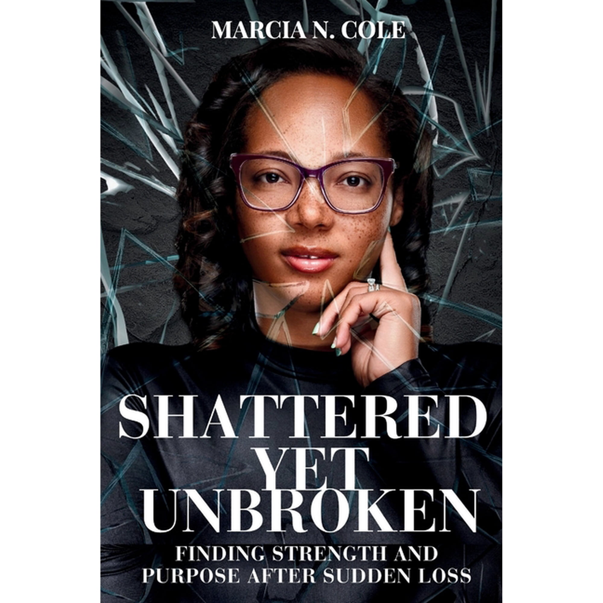 Shattered Yet Unbroken (Paperback)
