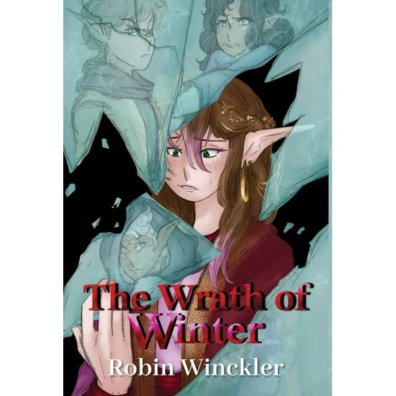 The Legends of Anticuus The Wrath of Winter, Book PREQU, (Hardcover)