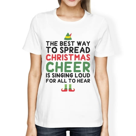 Best Way To Spread Christmas Cheer White Women's Shirt Holiday (Best Fitting Women's Polo Shirts)