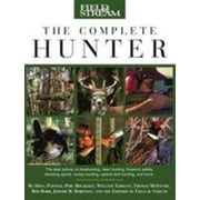 Field & Stream The Complete Hunter [Paperback - Used]