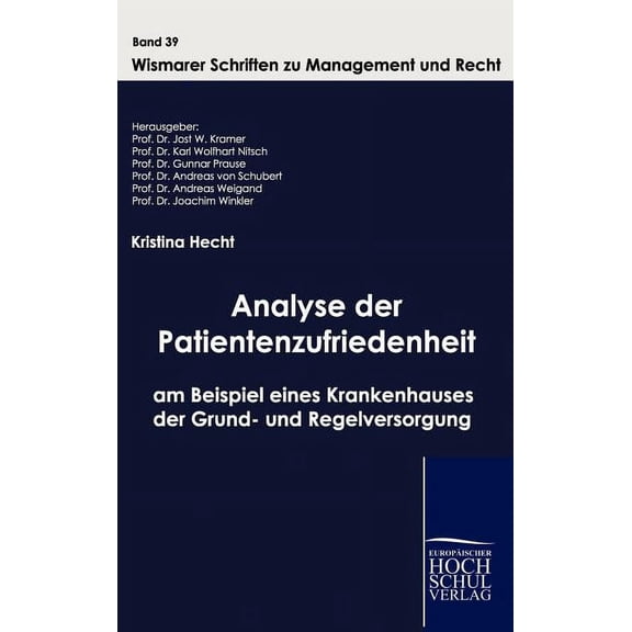Analyse der Patientenzufriedenheit am Beispiel eines Krankenhauses der Grund- und Regelversorgung (Hardcover)