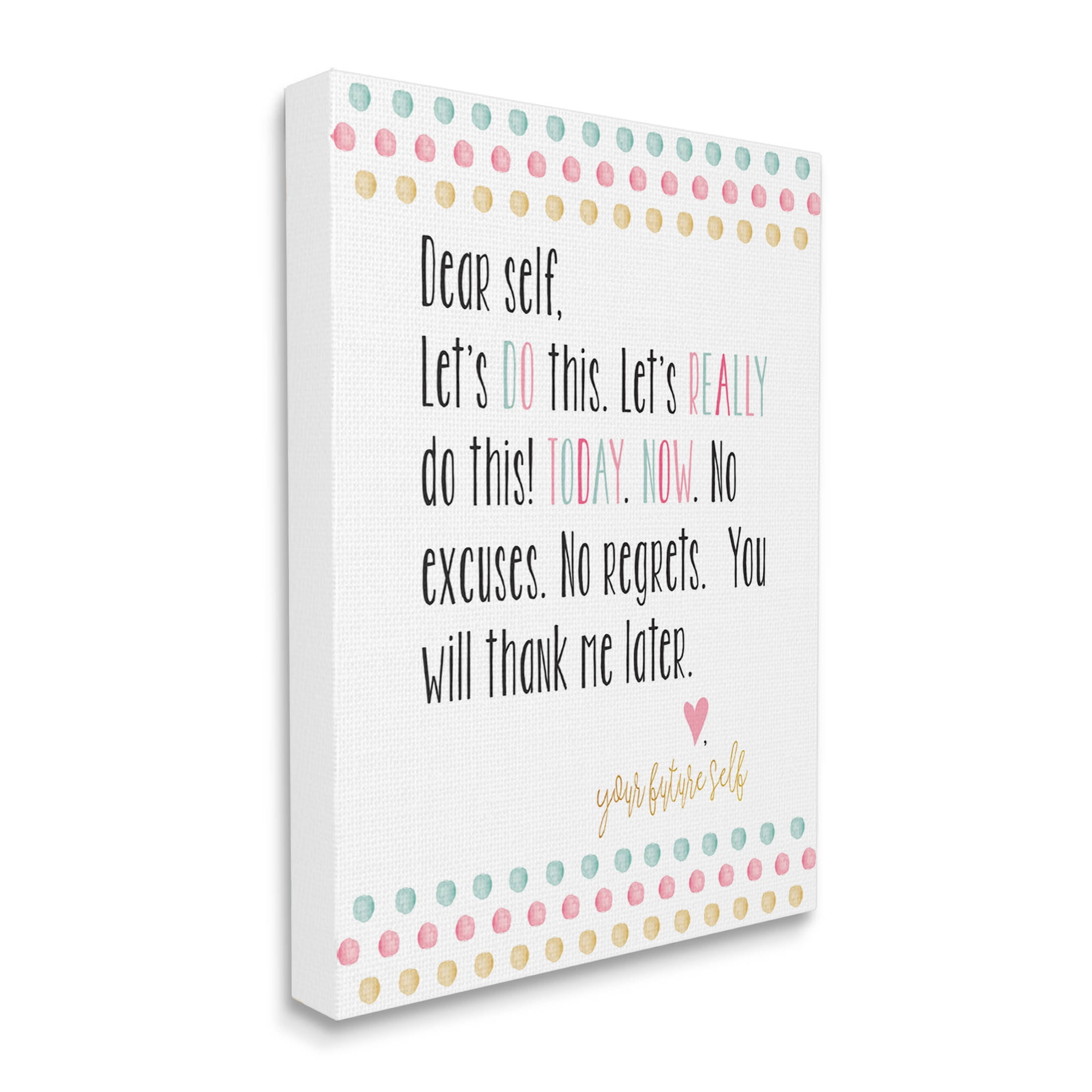 Stupell Industries Dear Self Motivational Phrase Graphic Art Gallery Wrapped Canvas Print Wall Art, Design by Alli Rogosich