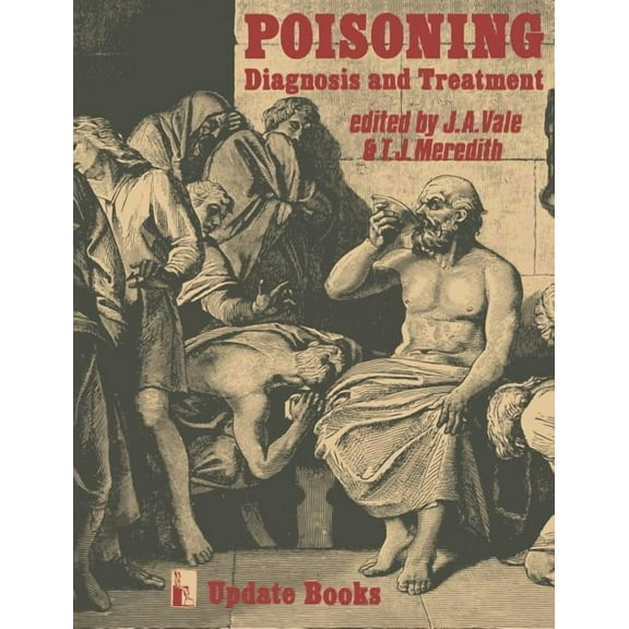 Poisoning Diagnosis and Treatment, (Paperback)