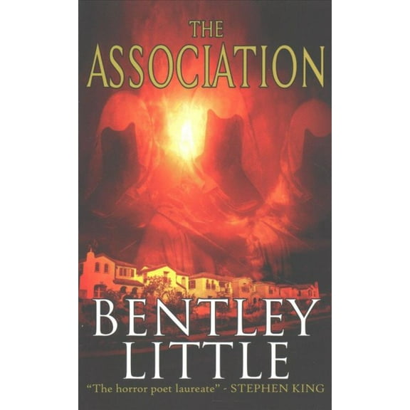 The Association -- Bentley Little