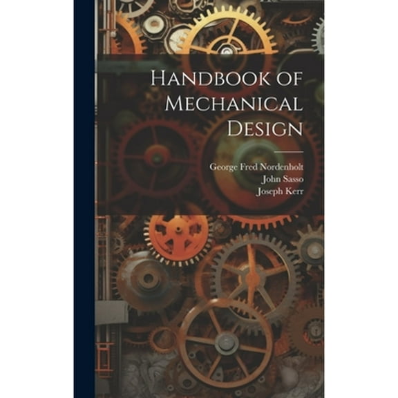 Handbook of Mechanical Design (Hardcover)