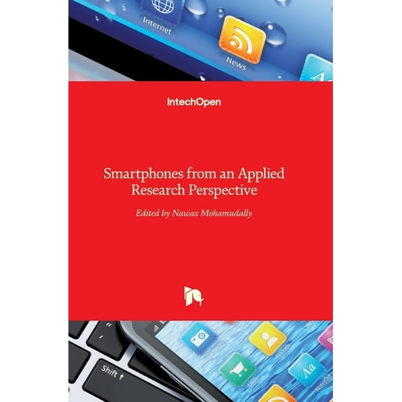 Smartphones from an Applied Research Perspective (Hardcover)