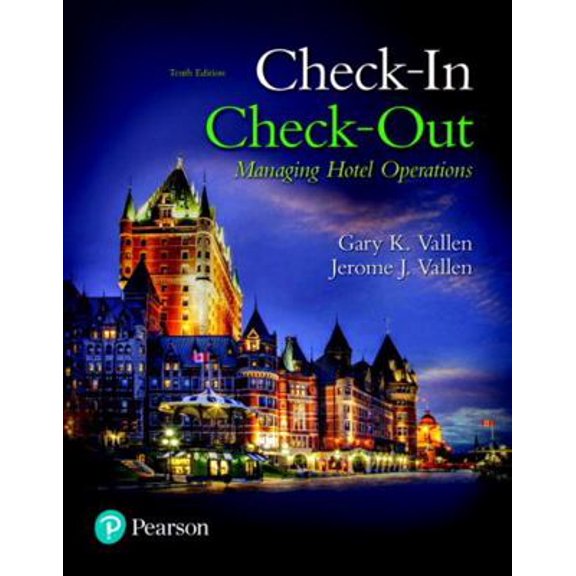 Pre-Owned Check-in Check-Out: Managing Hotel Operations (What's New in Culinary & Hospitality) Paperback