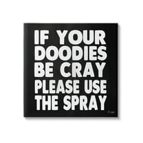 Stupell Industries Doodies Be Cray Use The Spray Bathroom Phrase, 36 x 36, Design by Jaxn Blvd.