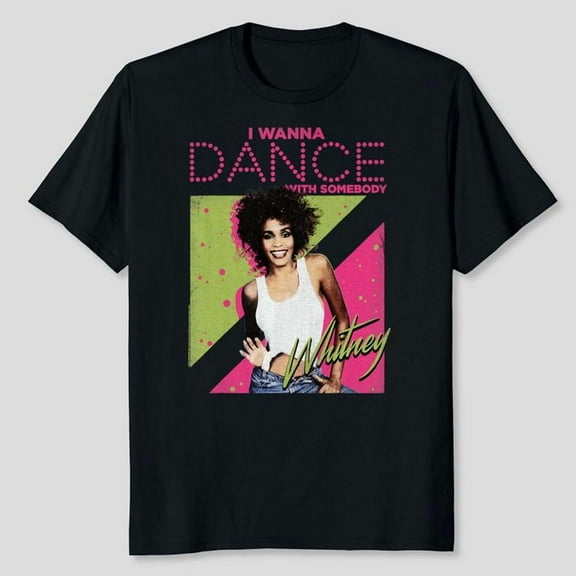 Whitney Houston I Wanna Dance T-Shirt, Men's And Women's Graphic Tee 100% Cotton by TBun, Full Sizes S-5XL