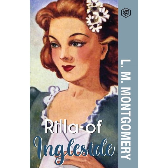 Rilla of Ingleside, (Paperback)