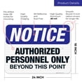 thumbnail image 3 of Authorized Personnel Only Beyond This Point Sign, OSHA Sign, 18x24 Reflective Aluminum EGP, 3 of 8