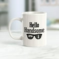 thumbnail image 2 of Hello Handsome Moustache 11oz Coffee Mug Drinkware Gift, 2 of 3