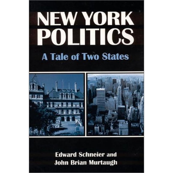Pre-Owned New York Politics: A Tale of Two States, 9780765600653, 076560065X, Paperback,