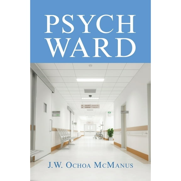 Psych Ward (Paperback)