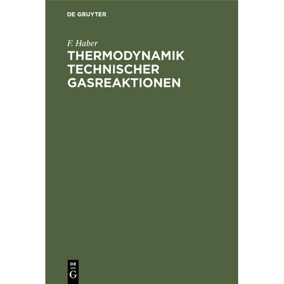 Thermodynamik Technischer Gasreaktionen: Sieben Vorlesungen, (Hardcover)