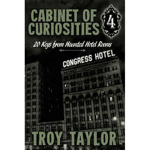 Cabinet of Curiosities 4: 20 Keys for Haunted Hotel Rooms, (Paperback)