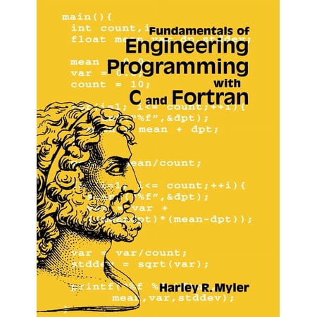 Fundamentals of Engineering Programming with C and FORTRAN (Paperback)