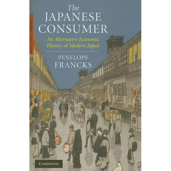 The Japanese Consumer, (Hardcover)