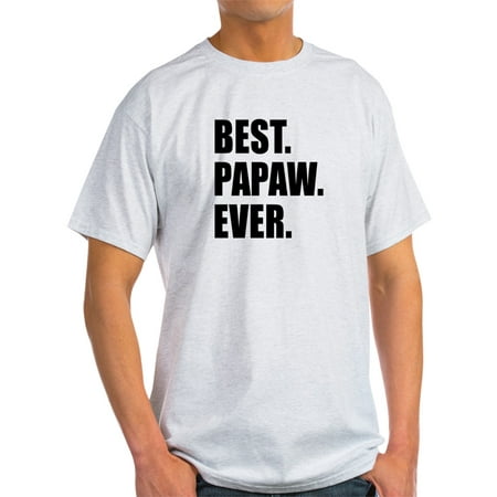 CafePress - Best. Papaw. Ever. T-Shirt - Light T-Shirt -