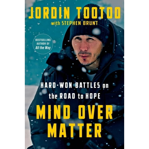 Mind Over Matter: Hard-Won Battles on the Road to Hope, (Hardcover)