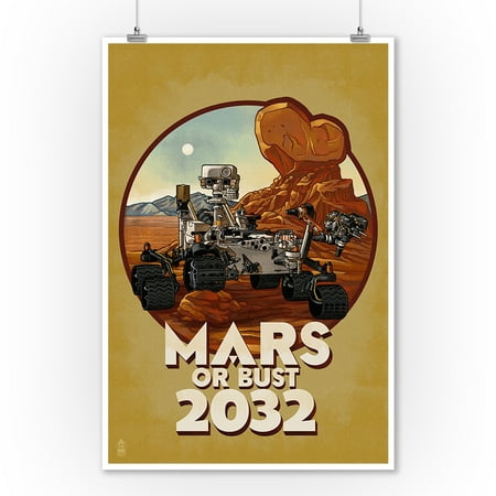 Mars or Bust 2032 - Lantern Press Poster (9x12 Art Print, Wall Decor Travel
