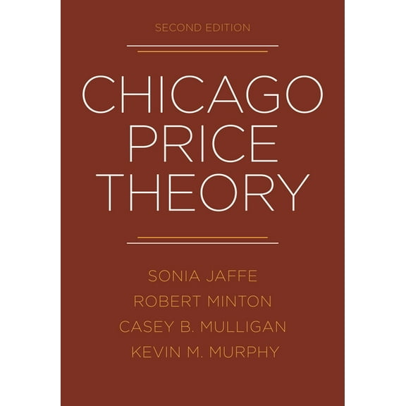 Chicago Price Theory, Second Edition, (Hardcover)
