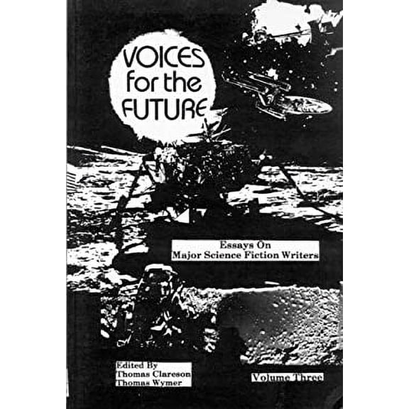 Pre-Owned Voices for the Future Vol. 1 : Essays on Major Science Fiction Writers 9780879721206 Used