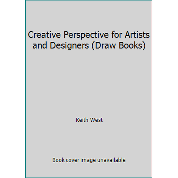Pre-Owned Creative Perspective for Artists and Designers (Draw Books) (Paperback) 1871569672 9781871569674