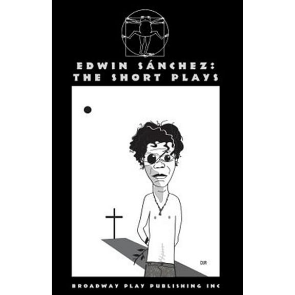 Edwin Sanchez: The Short Plays (Paperback)