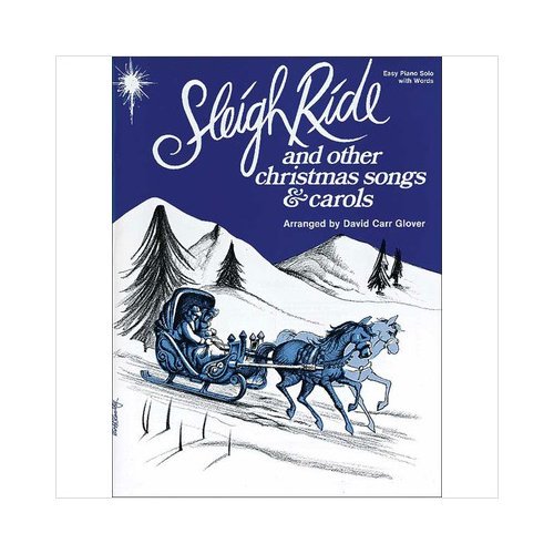 Sleigh Ride and Other Christmas Songs & Carols