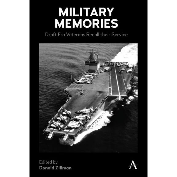 Military Memories: Draft Era Veterans Recall Their Service, (Paperback)