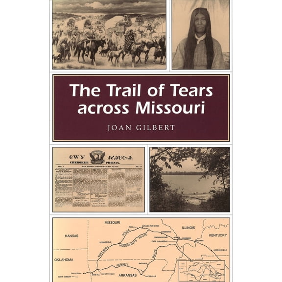 Pre-Owned The Trail of Tears Across Missouri (Paperback) 0826210635 9780826210630