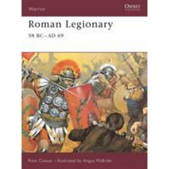 Pre-Owned Roman Legionary 58 BC-AD 69 (Paperback) 1841766003 9781841766003
