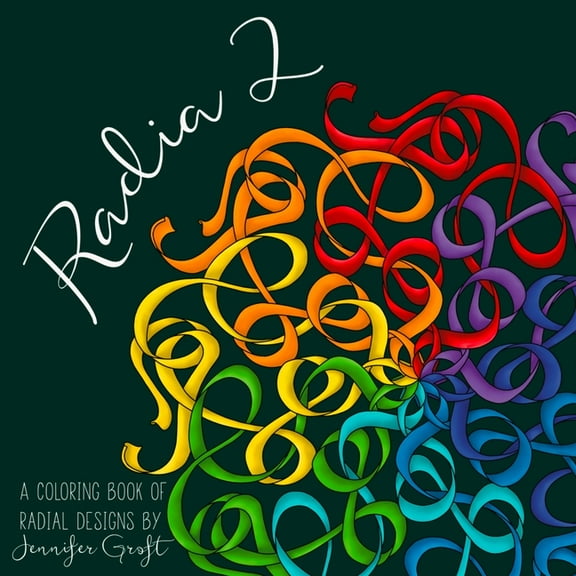 Radia 2: A Coloring Book of Radial Designs, (Paperback)