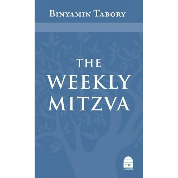 The Weekly Mitzva (Hardcover)