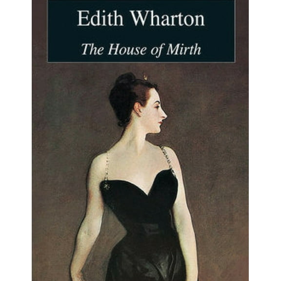 The House of Mirth (Annotated) (Paperback)