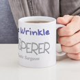 thumbnail image 4 of CafePress - The Wrinkle Whisperer Mug - 11 oz Ceramic Mug - Novelty Coffee Tea Cup, 4 of 4
