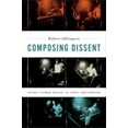 thumbnail image 1 of Pre-Owned Composing Dissent : Avant-Garde Music in 1960s Amsterdam, 1 of 1