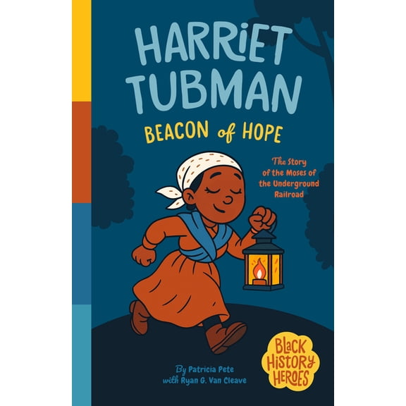 Black History Heroes Black History Heroes: Harriet Tubman, Book 5, (Paperback)