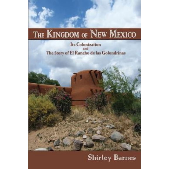 The Kingdom of New Mexico -- Shirley Barnes