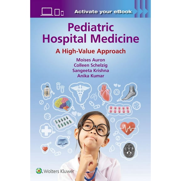 Pediatric Hospital Medicine: A High-Value Approach, (Paperback)